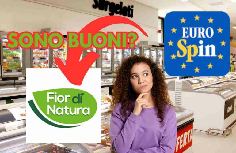 Linea Fior Di Natura Eurospin Quali Sono I Prodotti Pi Buoni E Chi Li