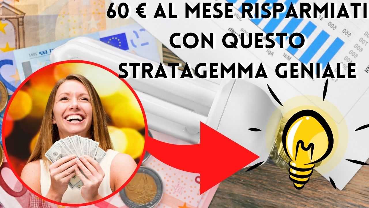 come-risparmiare-60-euro-al-mese-sulla-bolletta-della-luce:-ti-basteranno-solo-due-mosse