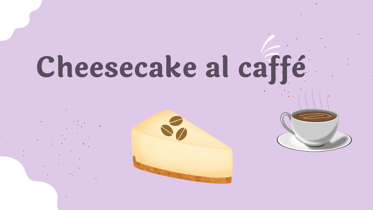 cheesecake-al-caffe:-cremosa-e-gustosa-come-non-lhai-mai-mangiata,-ti-innamori-al-primo-assaggio