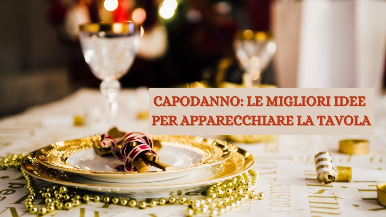 come-apparecchiare-la-tavola-a-capodanno:-le-migliori-idee-da-non-lasciarsi-scappare