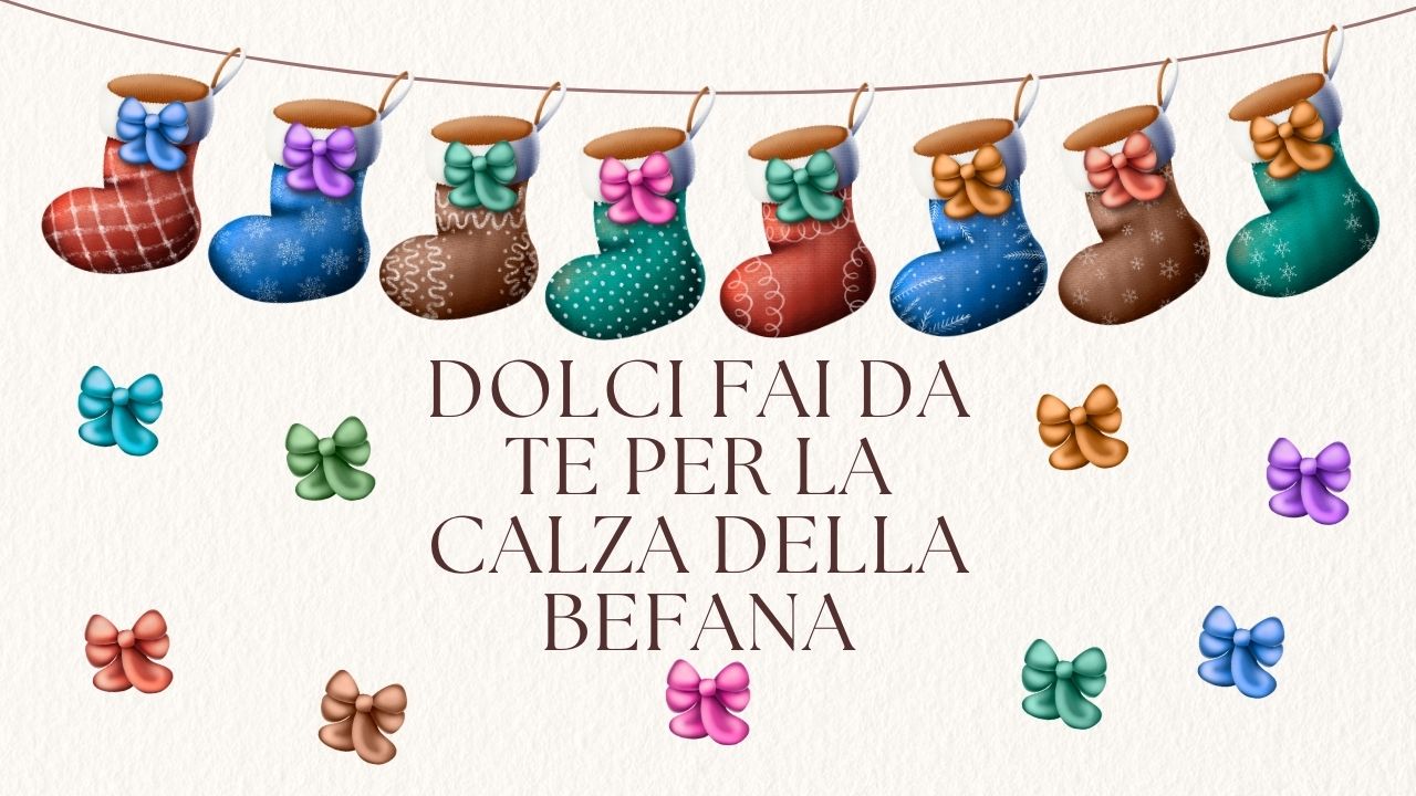 riempi-la-calza-della-befana-con-questi-dolci-fatti-in-casa:-facili,-veloci-e-golosissimi