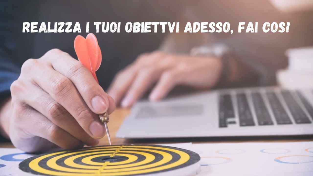 realizza-gli-obiettivi-alimentando-nel-modo-giusto-le-tue-aspirazioni,-lunico-segreto!