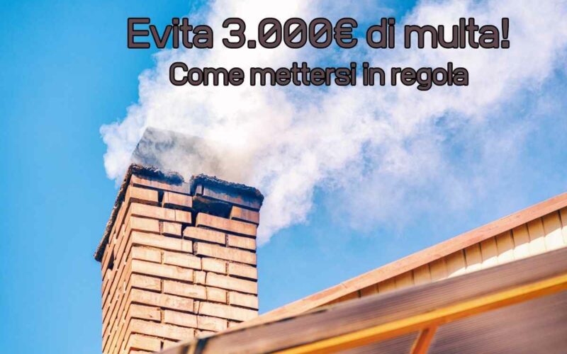 multa-da-3.000-per-chi-ha-camini-cosi:-chi-deve-mettersi-in-regola