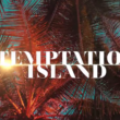 quando-torna-temptation-island?-il-primo-video-della-nuova-edizione-da-settembre